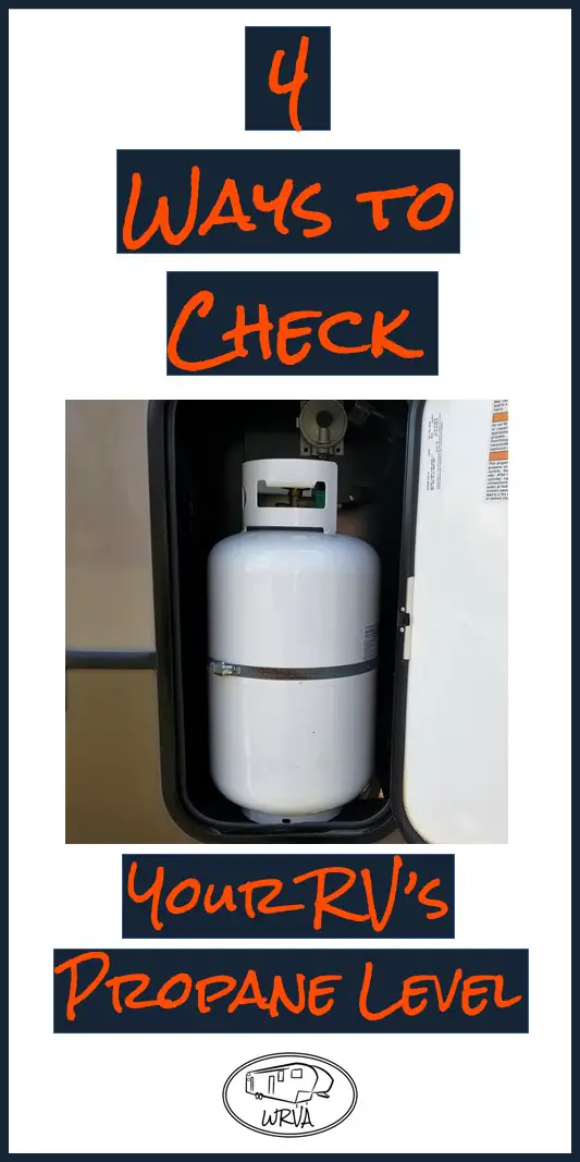 4 ways to check your rv propane level